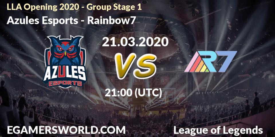 Prognose für das Spiel Azules Esports VS Rainbow7. 04.04.20. LoL - LLA Opening 2020 - Group Stage 1