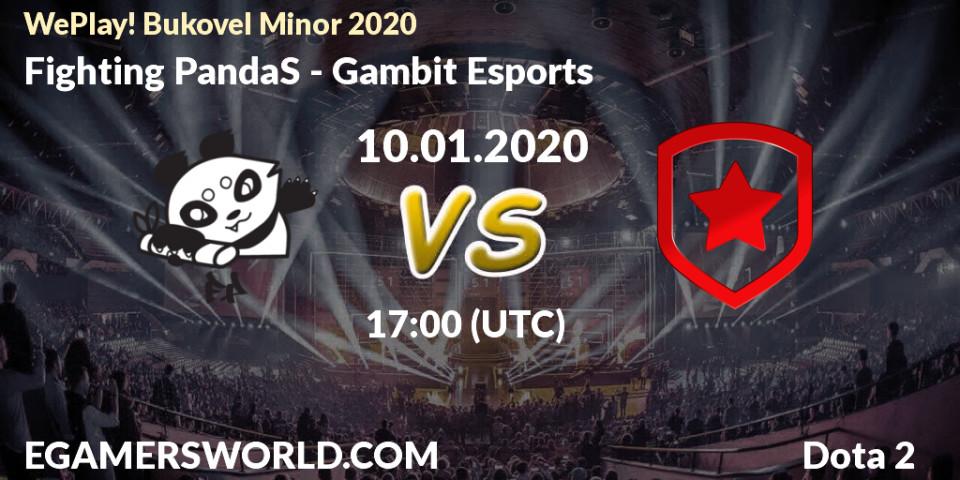 Prognose für das Spiel Fighting PandaS VS Gambit Esports. 10.01.20. Dota 2 - WePlay! Bukovel Minor 2020
