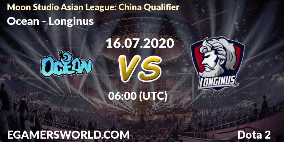 Prognose für das Spiel Ocean VS Longinus. 16.07.20. Dota 2 - Moon Studio Asian League: China Qualifier