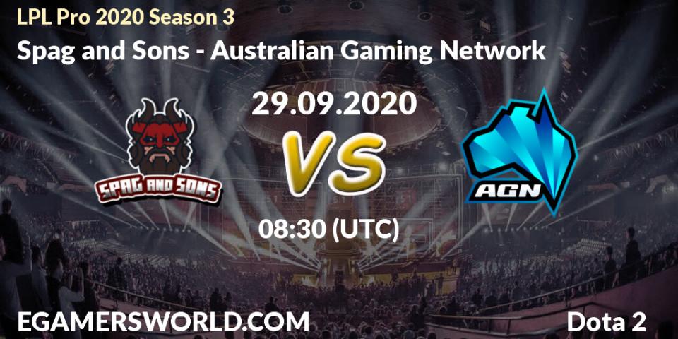 Prognose für das Spiel Spag and Sons VS Australian Gaming Network. 29.09.20. Dota 2 - LPL Pro 2020 Season 3