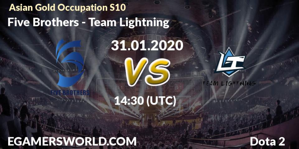 Prognose für das Spiel Five Brothers VS Team Lightning. 31.01.20. Dota 2 - Asian Gold Occupation S10