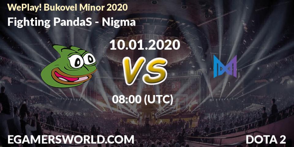Prognose für das Spiel Fighting PandaS VS Nigma. 09.01.20. Dota 2 - WePlay! Bukovel Minor 2020