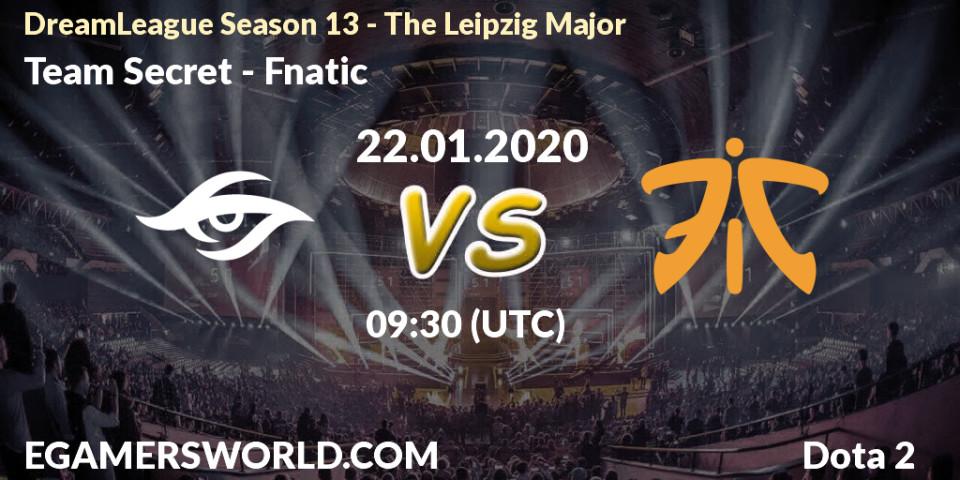 Prognose für das Spiel Team Secret VS Fnatic. 22.01.20. Dota 2 - DreamLeague Season 13 - The Leipzig Major