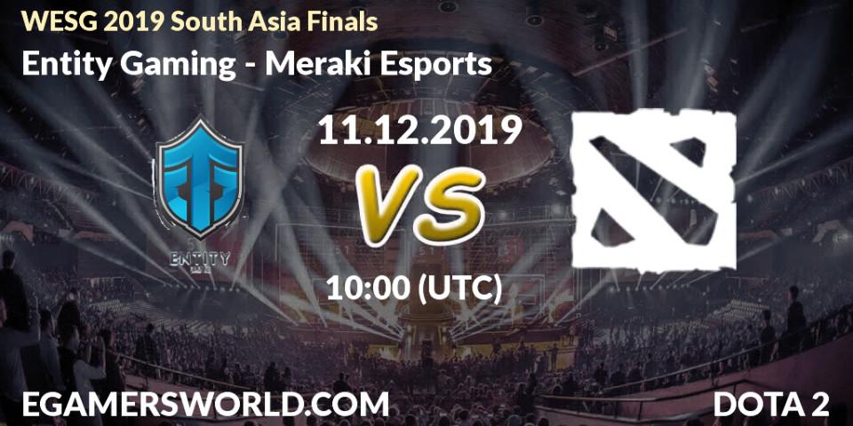 Prognose für das Spiel Entity Gaming VS Meraki Esports. 11.12.19. Dota 2 - WESG 2019 South Asia Finals