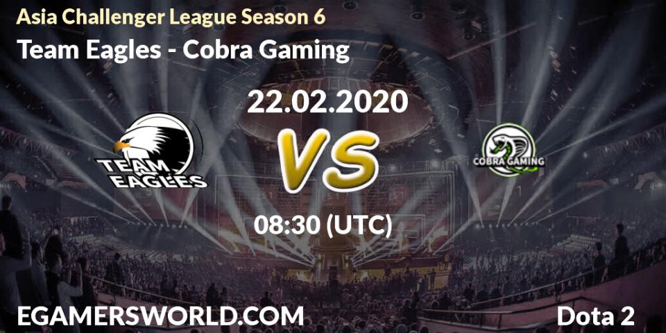 Prognose für das Spiel Team Eagles VS Cobra Gaming. 22.02.20. Dota 2 - Asia Challenger League Season 6