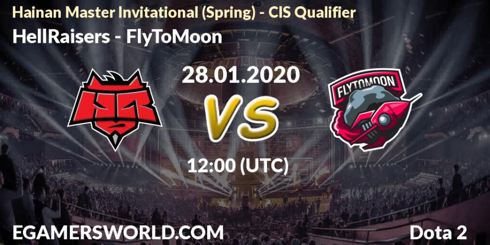 Prognose für das Spiel HellRaisers VS FlyToMoon. 28.01.20. Dota 2 - Hainan Master Invitational (Spring) - CIS Qualifier