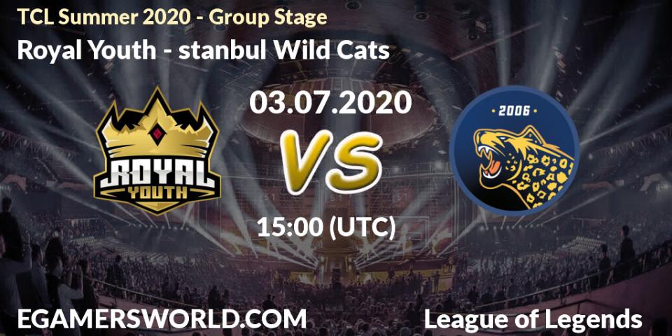 Prognose für das Spiel Royal Youth VS İstanbul Wild Cats. 04.07.20. LoL - TCL Summer 2020 - Group Stage
