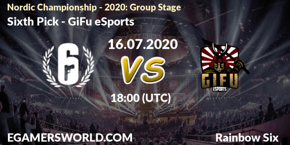 Prognose für das Spiel Sixth Pick VS GiFu eSports. 16.07.20. Rainbow Six - Nordic Championship - 2020: Group Stage