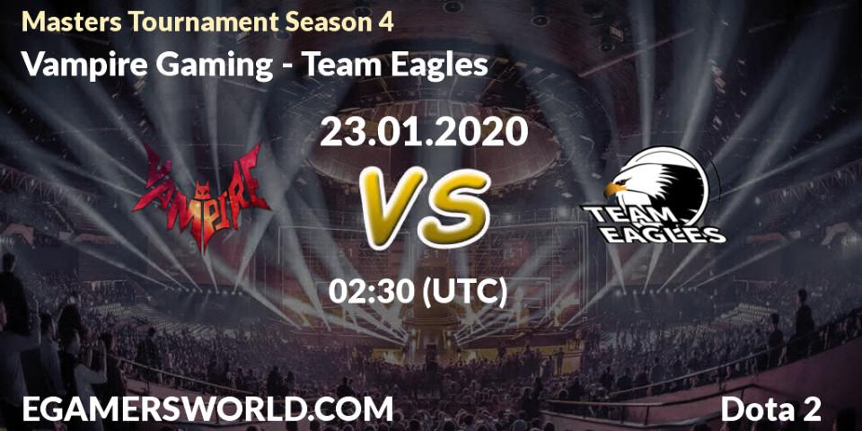 Prognose für das Spiel Vampire Gaming VS Team Eagles. 27.01.20. Dota 2 - Masters Tournament Season 4