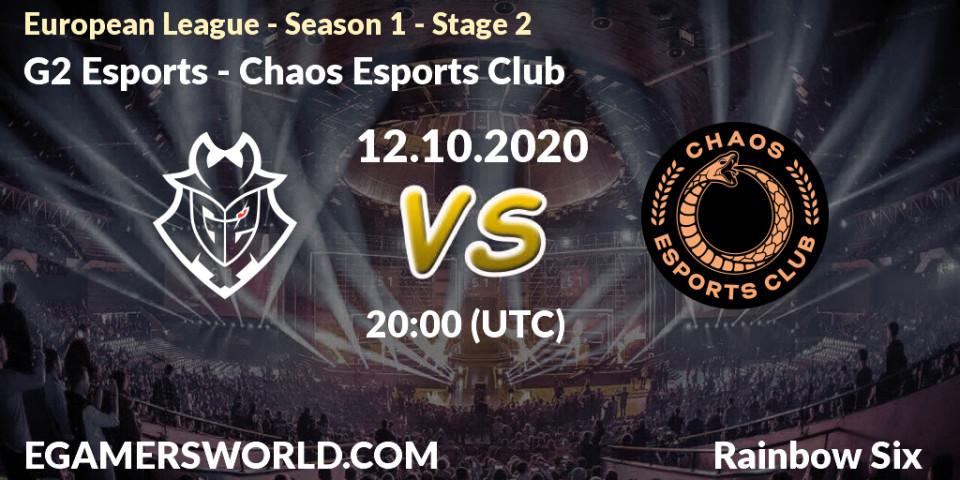 Prognose für das Spiel G2 Esports VS Chaos Esports Club. 12.10.20. Rainbow Six - European League - Season 1 - Stage 2