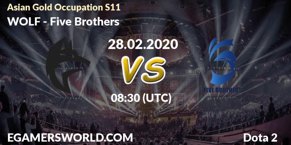 Prognose für das Spiel WOLF VS Five Brothers. 28.02.20. Dota 2 - Asian Gold Occupation S11 