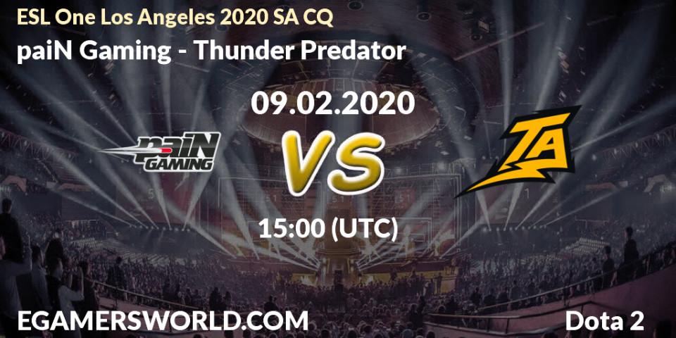 Prognose für das Spiel paiN Gaming VS Thunder Predator. 09.02.20. Dota 2 - ESL One Los Angeles 2020 SA CQ
