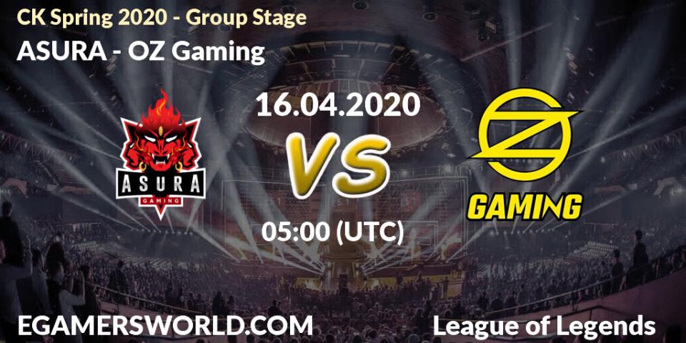 Prognose für das Spiel ASURA VS OZ Gaming. 16.04.20. LoL - CK Spring 2020 - Group Stage