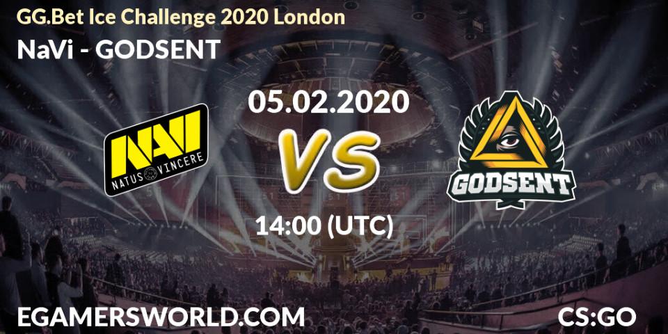 Prognose für das Spiel NaVi VS GODSENT. 05.02.20. CS2 (CS:GO) - GG.Bet Ice Challenge 2020 London