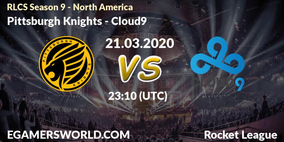 Prognose für das Spiel Pittsburgh Knights VS Cloud9. 21.03.20. Rocket League - RLCS Season 9 - North America