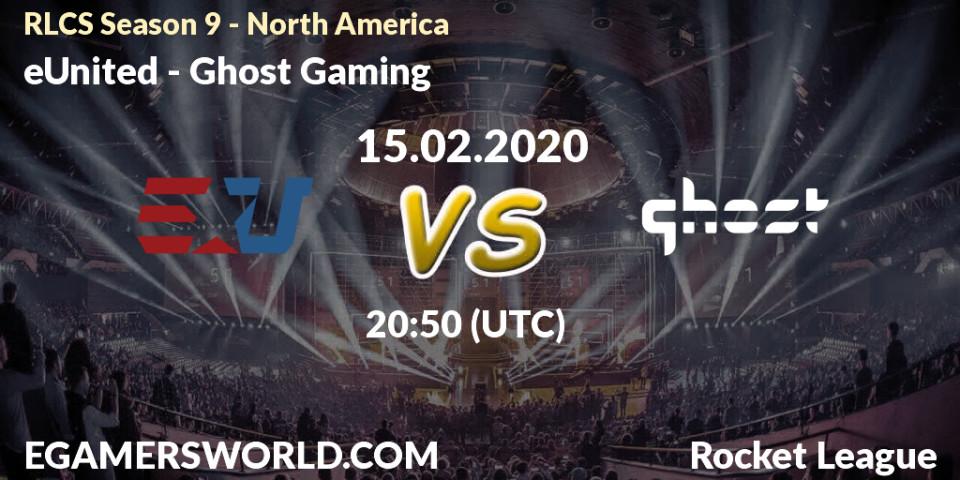Prognose für das Spiel eUnited VS Ghost Gaming. 15.02.20. Rocket League - RLCS Season 9 - North America