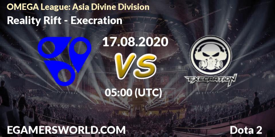 Prognose für das Spiel Reality Rift VS Execration. 17.08.20. Dota 2 - OMEGA League: Asia Divine Division
