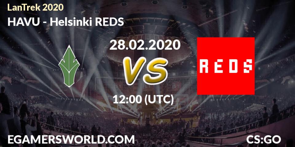 Prognose für das Spiel HAVU VS Helsinki REDS. 28.02.20. CS2 (CS:GO) - LanTrek 2020