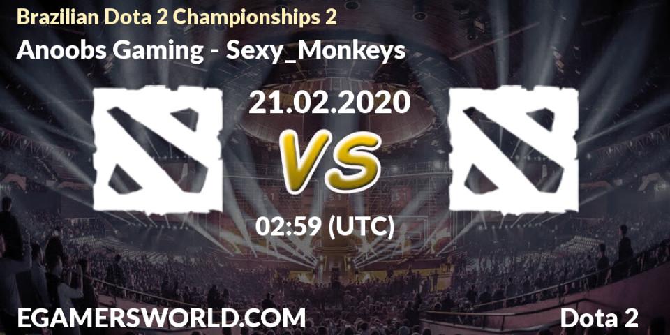 Prognose für das Spiel Anoobs Gaming VS Sexy_Monkeys. 21.02.20. Dota 2 - Brazilian Dota 2 Championships 2