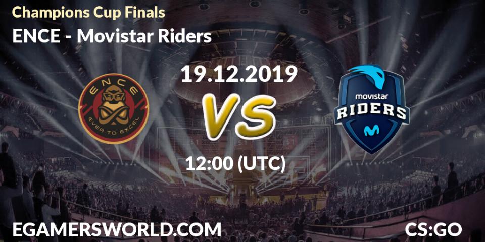 Prognose für das Spiel ENCE VS Movistar Riders. 19.12.19. CS2 (CS:GO) - Champions Cup Finals