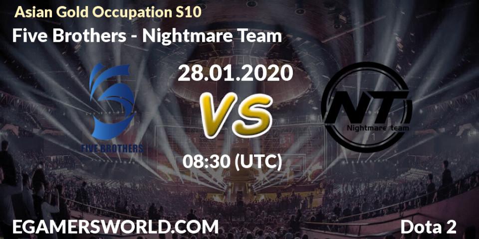 Prognose für das Spiel Five Brothers VS Nightmare Team. 19.01.20. Dota 2 - Asian Gold Occupation S10