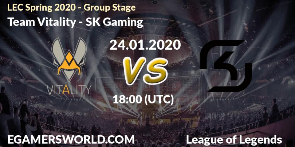 Prognose für das Spiel Team Vitality VS SK Gaming. 24.01.20. LoL - LEC Spring 2020 - Group Stage