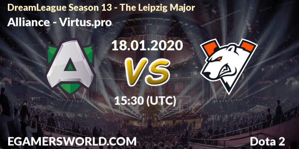Prognose für das Spiel Alliance VS Virtus.pro. 18.01.20. Dota 2 - DreamLeague Season 13 - The Leipzig Major