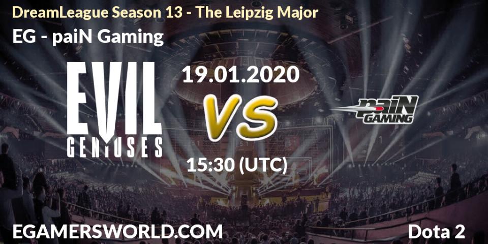 Prognose für das Spiel EG VS paiN Gaming. 19.01.20. Dota 2 - DreamLeague Season 13 - The Leipzig Major