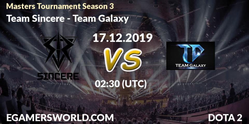 Prognose für das Spiel Team Sincere VS Team Galaxy. 19.12.19. Dota 2 - Masters Tournament Season 3