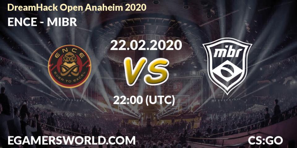 Prognose für das Spiel ENCE VS MIBR. 22.02.20. CS2 (CS:GO) - DreamHack Open Anaheim 2020