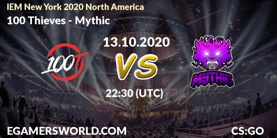 Prognose für das Spiel 100 Thieves VS Mythic. 13.10.20. CS2 (CS:GO) - IEM New York 2020 North America