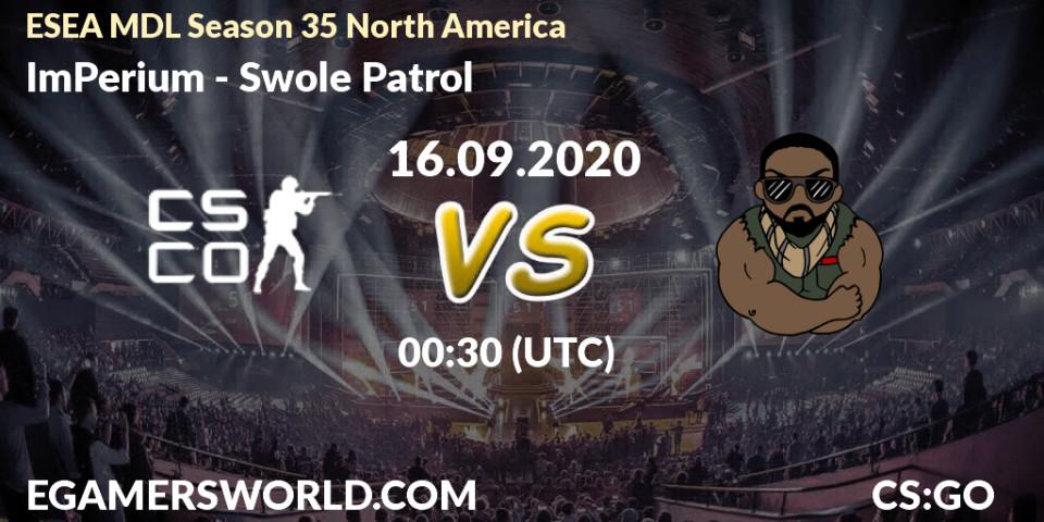 Prognose für das Spiel ImPerium VS Swole Patrol. 16.09.20. CS2 (CS:GO) - ESEA MDL Season 35 North America
