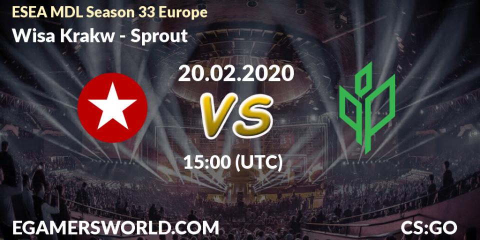 Prognose für das Spiel Wisła Kraków VS Sprout. 05.03.20. CS2 (CS:GO) - ESEA MDL Season 33 Europe