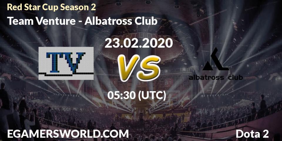 Prognose für das Spiel Team Venture VS Albatross Club. 23.02.20. Dota 2 - Red Star Cup Season 3