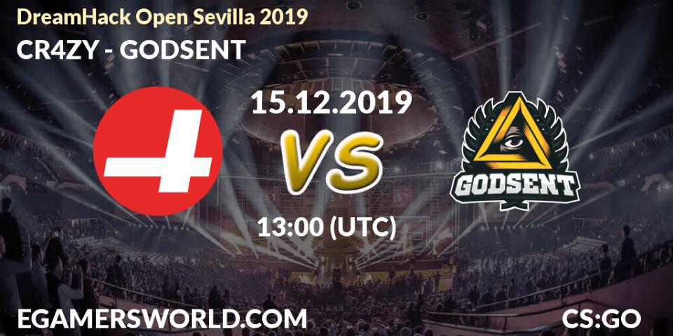Prognose für das Spiel CR4ZY VS GODSENT. 15.12.19. CS2 (CS:GO) - DreamHack Open Sevilla 2019