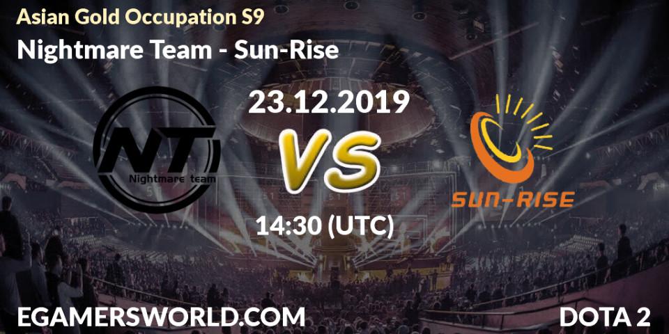 Prognose für das Spiel Nightmare Team VS Sun-Rise. 23.12.19. Dota 2 - Asian Gold Occupation S9 