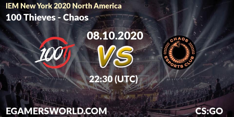 Prognose für das Spiel 100 Thieves VS Chaos. 08.10.20. CS2 (CS:GO) - IEM New York 2020 North America