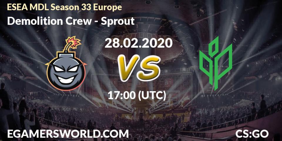 Prognose für das Spiel Demolition Crew VS Sprout. 28.02.20. CS2 (CS:GO) - ESEA MDL Season 33 Europe