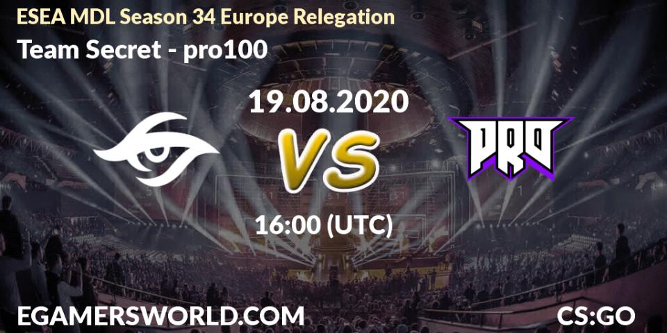 Prognose für das Spiel Team Secret VS pro100. 19.08.20. CS2 (CS:GO) - ESEA MDL Season 34 Europe Relegation