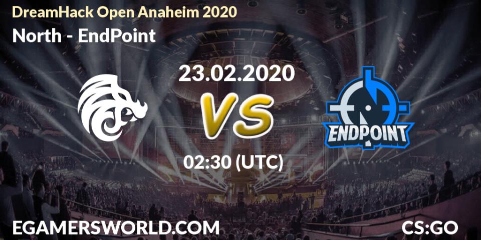 Prognose für das Spiel North VS EndPoint. 23.02.20. CS2 (CS:GO) - DreamHack Open Anaheim 2020