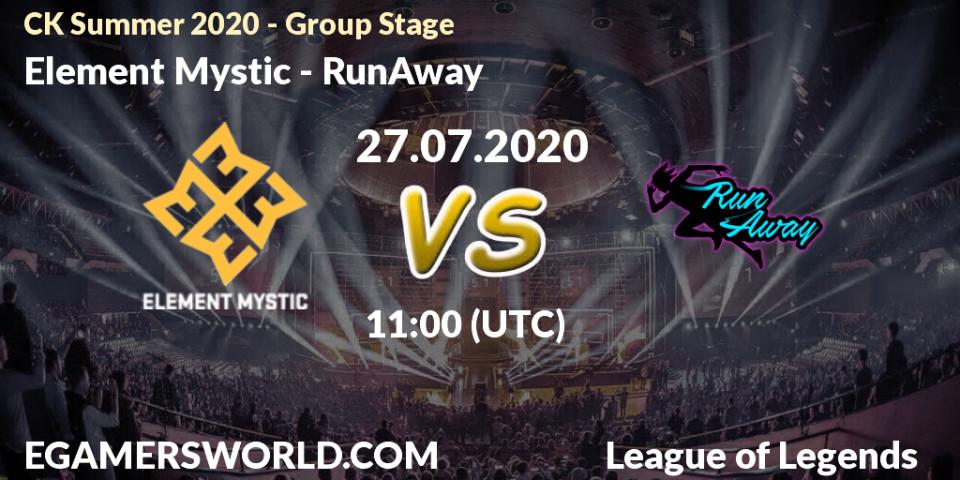 Prognose für das Spiel Element Mystic VS RunAway. 27.07.20. LoL - CK Summer 2020 - Group Stage