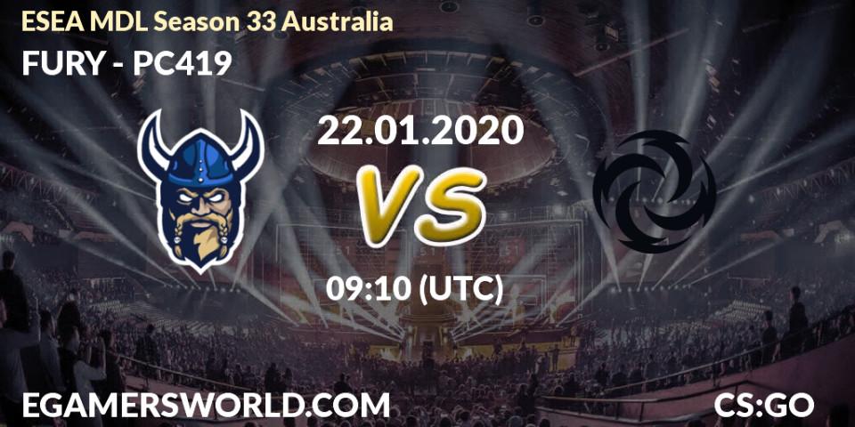 Prognose für das Spiel FURY VS PC419. 22.01.20. CS2 (CS:GO) - ESEA MDL Season 33 Australia