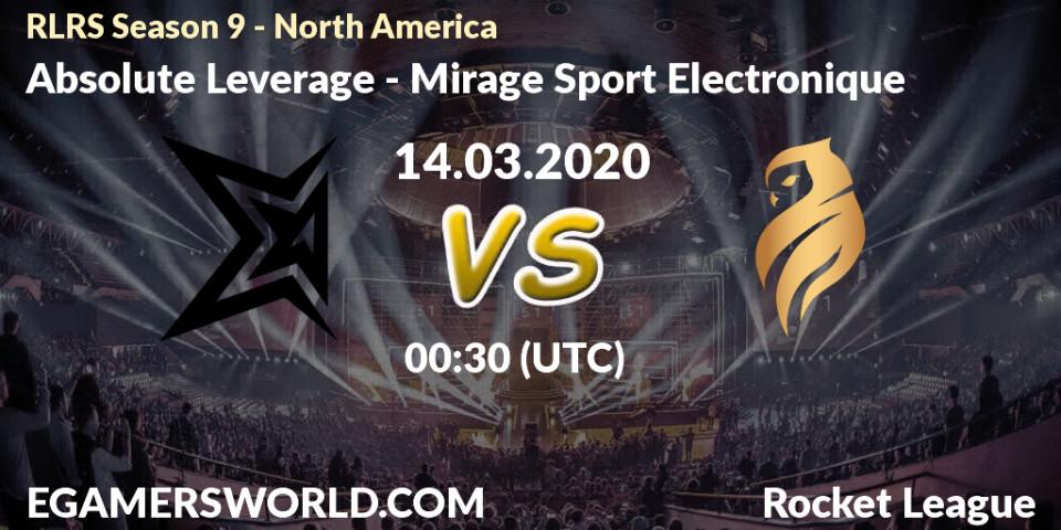Prognose für das Spiel Absolute Leverage VS Mirage Sport Electronique. 14.03.20. Rocket League - RLRS Season 9 - North America