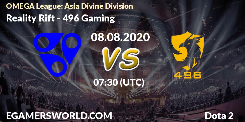 Prognose für das Spiel Reality Rift VS 496 Gaming. 08.08.20. Dota 2 - OMEGA League: Asia Divine Division