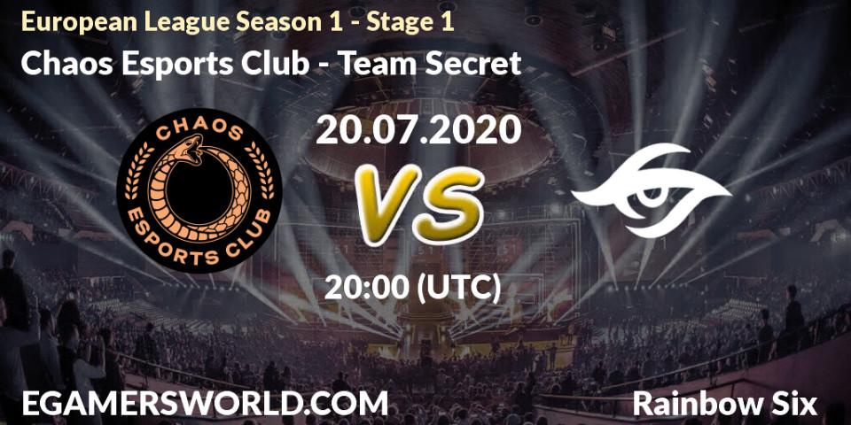 Prognose für das Spiel Chaos Esports Club VS Team Secret. 20.07.20. Rainbow Six - European League Season 1 - Stage 1