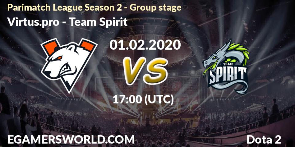 Prognose für das Spiel Virtus.pro VS Team Spirit. 27.02.20. Dota 2 - Parimatch League Season 2 - Group stage