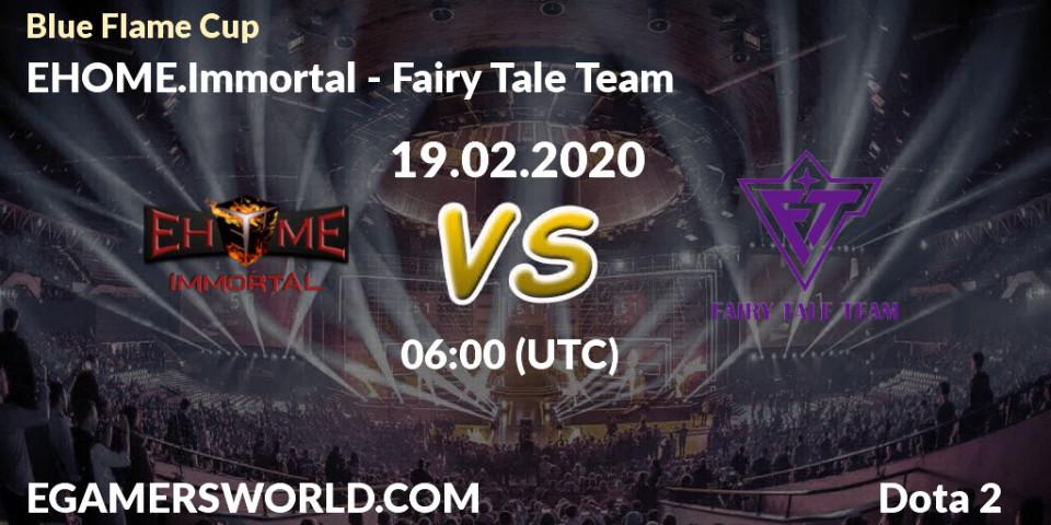 Prognose für das Spiel EHOME.Immortal VS Fairy Tale Team. 21.02.20. Dota 2 - Blue Flame Cup