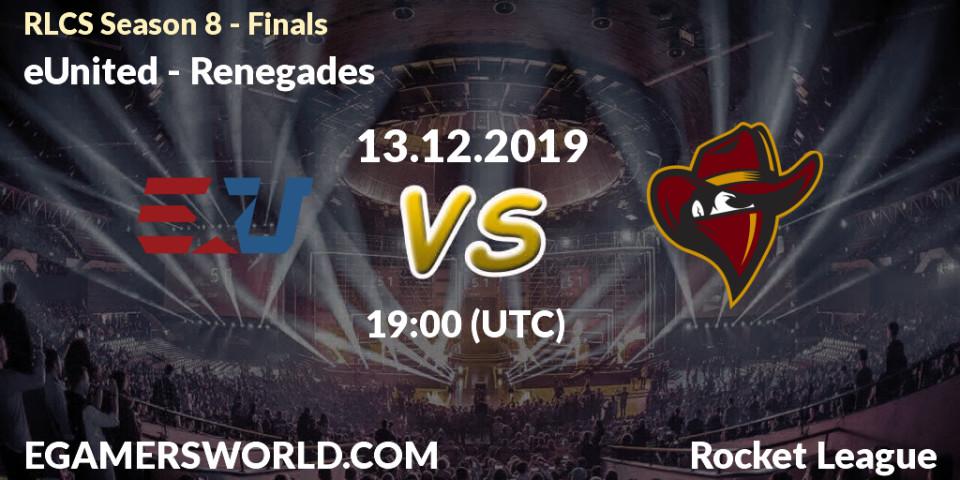 Prognose für das Spiel eUnited VS Renegades. 13.12.19. Rocket League - RLCS Season 8 - Finals