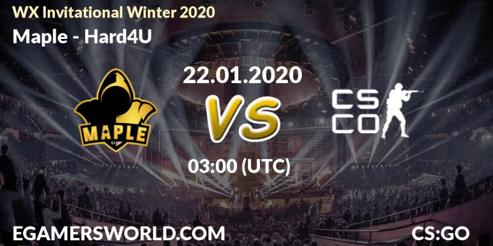 Prognose für das Spiel Maple VS Hard4U. 22.01.20. CS2 (CS:GO) - WX Invitational Winter 2020