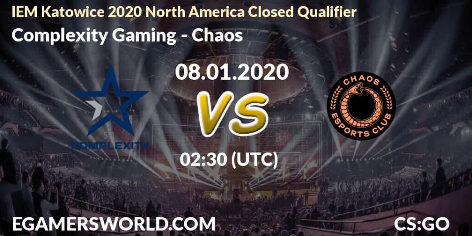 Prognose für das Spiel Complexity Gaming VS Chaos. 08.01.20. CS2 (CS:GO) - IEM Katowice 2020 North America Closed Qualifier